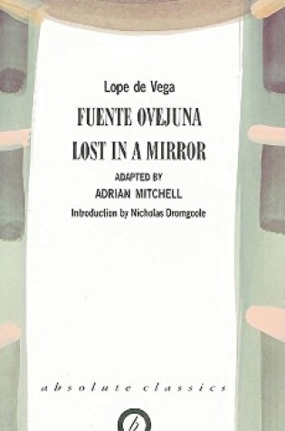 Cover of Fuente Ovejuna/Lost in a Mirror