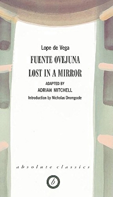 Book cover for Fuente Ovejuna/Lost in a Mirror