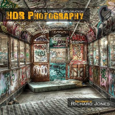 Book cover for HDR Photography 'Art In Urban Exploration'