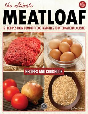 Book cover for The Ultimate Meatloaf Cookbook