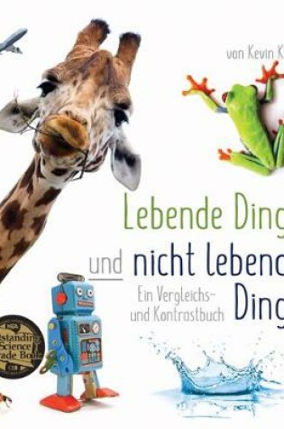 Cover of Lebende Dinge Und Nicht Lebende En Vergleichs- Und Kontrastbuch