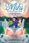 Book cover for Mihi Ever After: Off the Rails