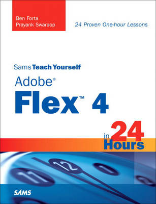 Book cover for Sams Teach Yourself Adobe Flex 4 in 24 Hours