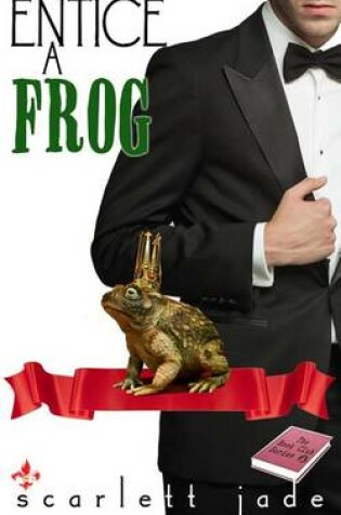 Cover of Entice a Frog