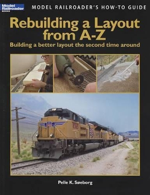 Cover of Rebuilding a Layout from A-Z