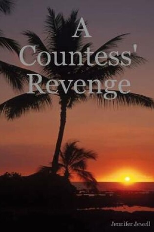 Cover of A Countess' Revenge