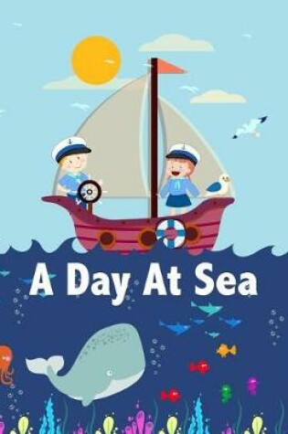 Cover of A Day at Sea