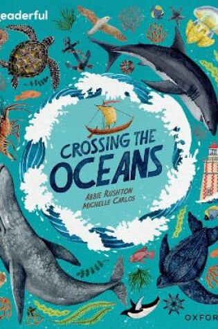 Cover of Readerful Independent Library: Oxford Reading Level 19: Crossing the Oceans