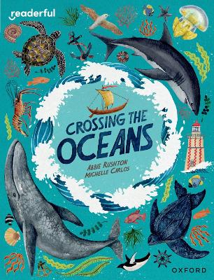 Book cover for Readerful Independent Library: Oxford Reading Level 19: Crossing the Oceans