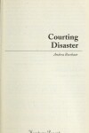 Book cover for Courting Disaster