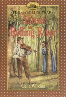 Book cover for Across the Rolling River