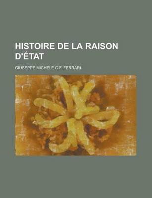 Book cover for Histoire de La Raison D'Etat