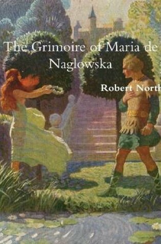 Cover of The Grimoire of Maria De Naglowska