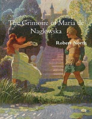 Book cover for The Grimoire of Maria De Naglowska