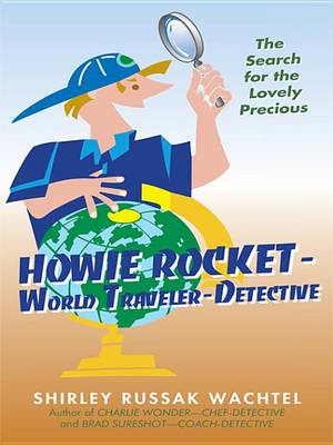 Book cover for Howie Rocket--World Traveler-Detective