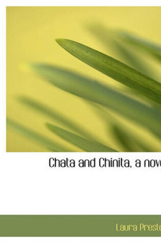 Cover of Chata and Chinita, a Novel