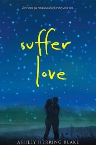 Cover of Suffer Love