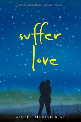 Book cover for Suffer Love