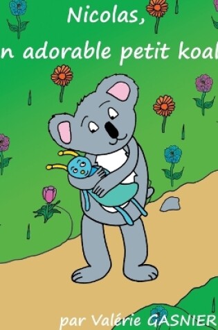 Cover of Nicolas, un adorable petit koala