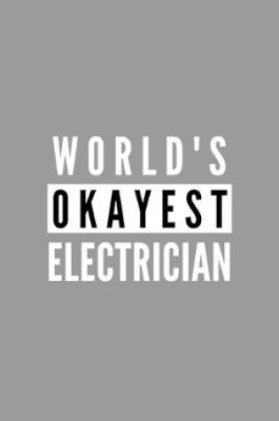 Cover of World's Okayest Electrician