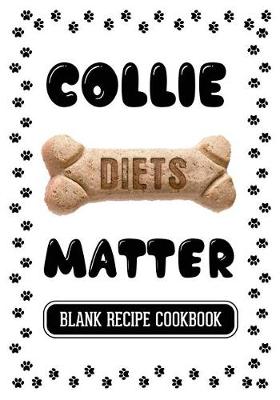 Book cover for Collie Diets Matter