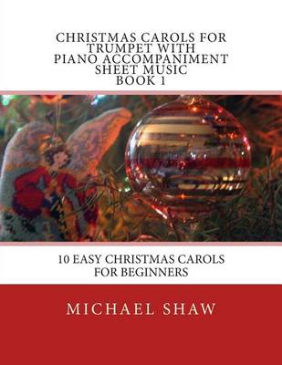 Book cover for Christmas Carols For Trumpet With Piano Accompaniment Sheet Music Book 1