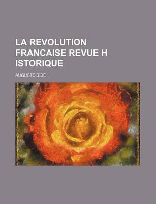 Book cover for La Revolution Francaise Revue H Istorique