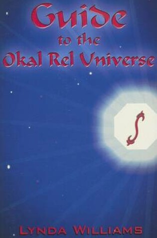 Cover of Guide to the Okal Rel Universe
