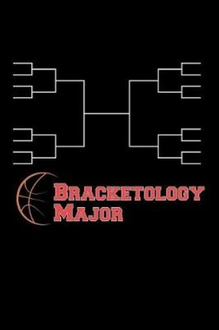 Cover of Bracketology Major