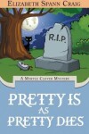 Book cover for Pretty is as Pretty Dies