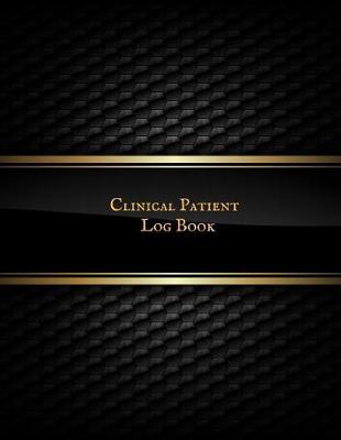 Book cover for Clinical Patient Log Book