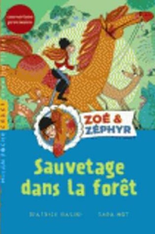 Cover of Zoe et Zephyr/Mission dans les bois
