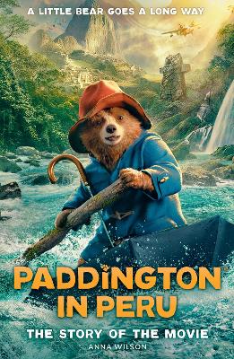 Book cover for Paddington in Peru: The Story of the Movie