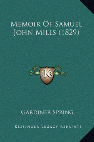 Cover of Memoir of Samuel John Mills (1829)