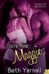 Book cover for You're Mine, Maggie