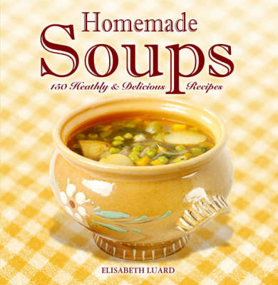 Book cover for Home Made Soups