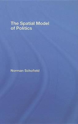 Cover of The Spatial Model of Politics