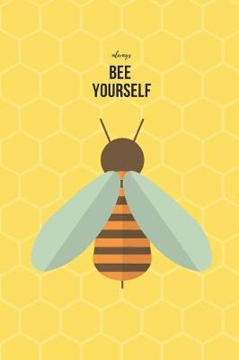 Book cover for Always Bee Yourself
