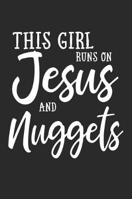 Book cover for This Girl Runs on Jesus and Nuggets