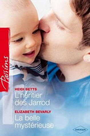 Cover of L'Heritier Des Jarrod - La Belle Mysterieuse