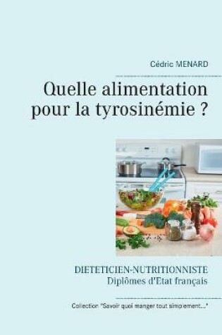 Cover of Quelle alimentation pour la tyrosinémie ?