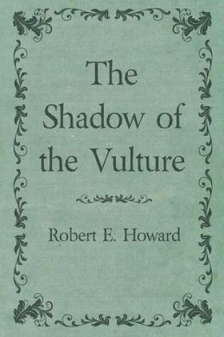 Cover of The Shadow of the Vulture