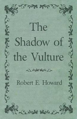 Book cover for The Shadow of the Vulture