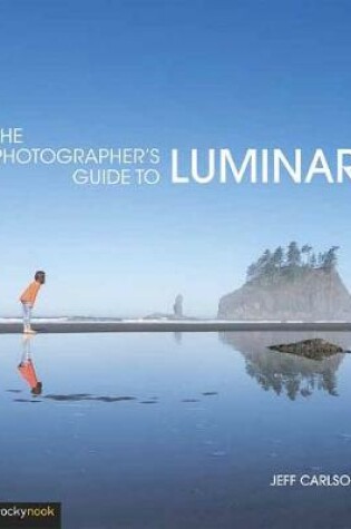 Cover of The Photographer's Guide to Luminar