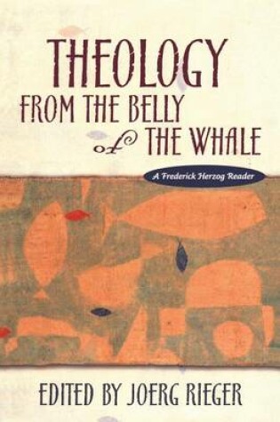 Cover of Theology from the Belly of the Whale