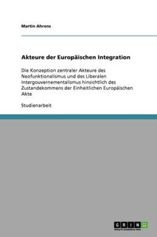 Cover of Akteure der Europaischen Integration