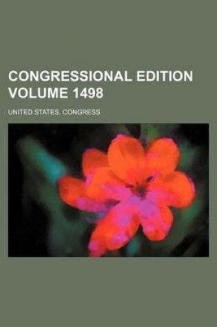 Cover of Congressional Edition Volume 1498