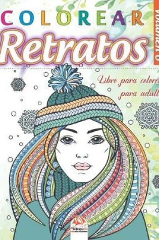 Cover of Colorear Retratos 6