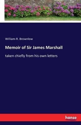 Book cover for Memoir of Sir James Marshall