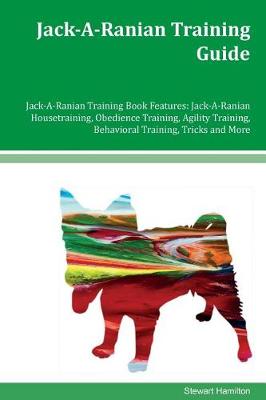Book cover for Jack-A-Ranian Training Guide Jack-A-Ranian Training Book Features